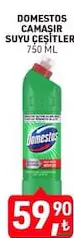 DOMESTOS ÇAMAŞIR SUYU 750 ML fiyat ve kampanya bilgisi
